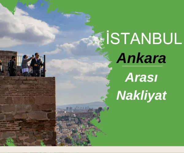 İstanbul Ankara Arası Nakliyat